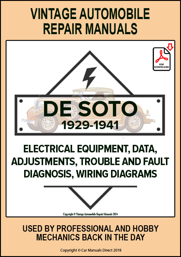 DE SOTO 1929-1941 Automotive Electrical Manual for models K, K-1, CK SIX, SERIES SA, CF EIGHT, SC SIX, SD, AIRFLOW SE, AIRSTREAM SIX SF, AIRFLOW SIX SG, S1, S2, S3, S5, S6, S7, S8 | PDF Download | carmanualsdirect