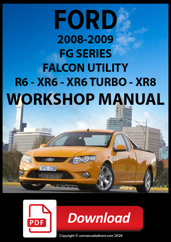FORD FG Falcon Ute R6, XR6, XR6 Turbo, XR8 2008-2009 Workshop Manual | PDF Download | carmanualsdirect