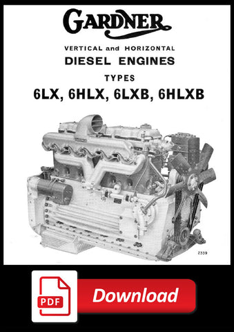 Gardner 6LX - 6HLX - 6LXB - 6HLXB Vertical and Horizontal Diesel Engine Overhaul Manual | PDF Download | carmanualsdirect