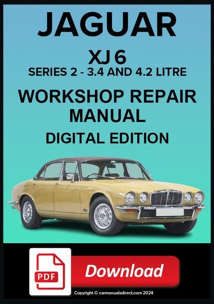 JAGUAR XJ6 Series 2, 3.4L & 4.2L Workshop Digital Edition Manual