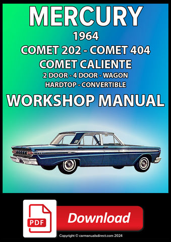 MERCURY Comet 202, 404, Caliente 1964 Workshop Service Repair Manual | PDF Download | carmanulsdirect