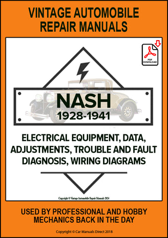 NASH 1928-1941 Automotive Electrical Manual for models 420-490, 660, 8-70-8-90, 9-60-9-90, 10-60-10-90, 1130-1190, 1220-1290, 3520-4140 | PDF Download | carmanualsdirect
