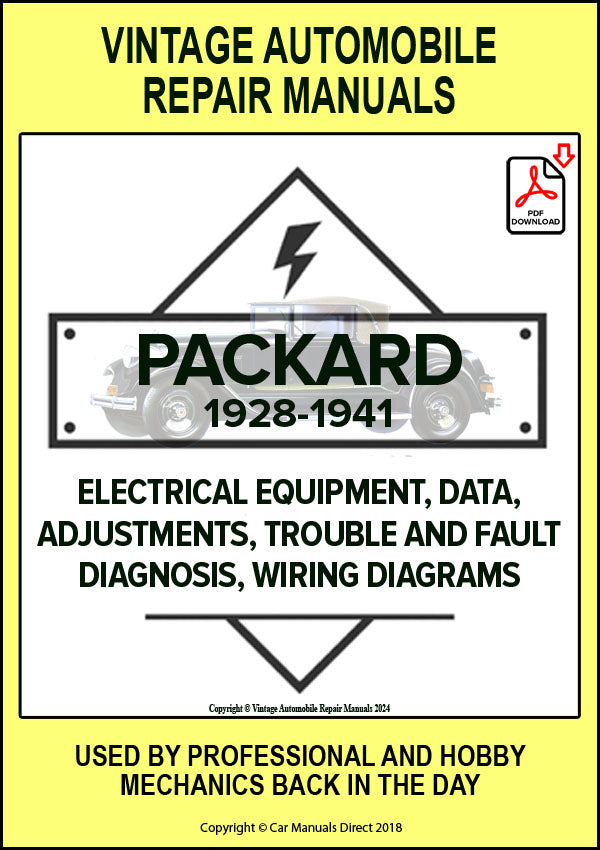 PACKARD 1928-1941 Automotive Electrical Manual for Six Cylinder, Eight Cylinder and Twelve Cylinder models. Easy to follow instructions. | PDF Download | carmanualsdirect