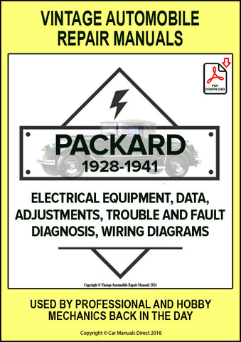 PACKARD 1928-1941 Automotive Electrical Manual for Six Cylinder, Eight Cylinder and Twelve Cylinder models. Easy to follow instructions. | PDF Download | carmanualsdirect