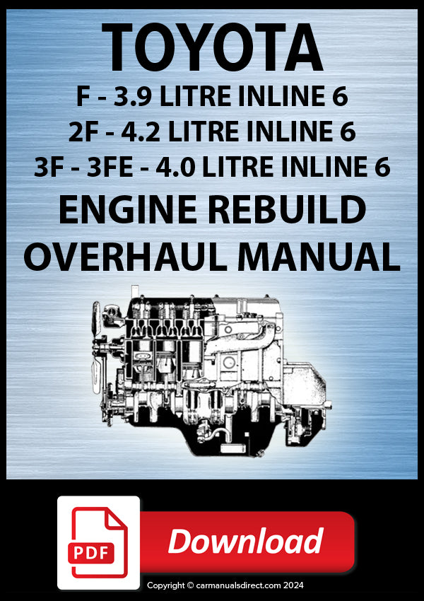 Toyota F - 2F - 3F - 3FE 6 Cylinder Petrol Factory Engine Rebuild Manual | PDF Download | carmanualsdirect