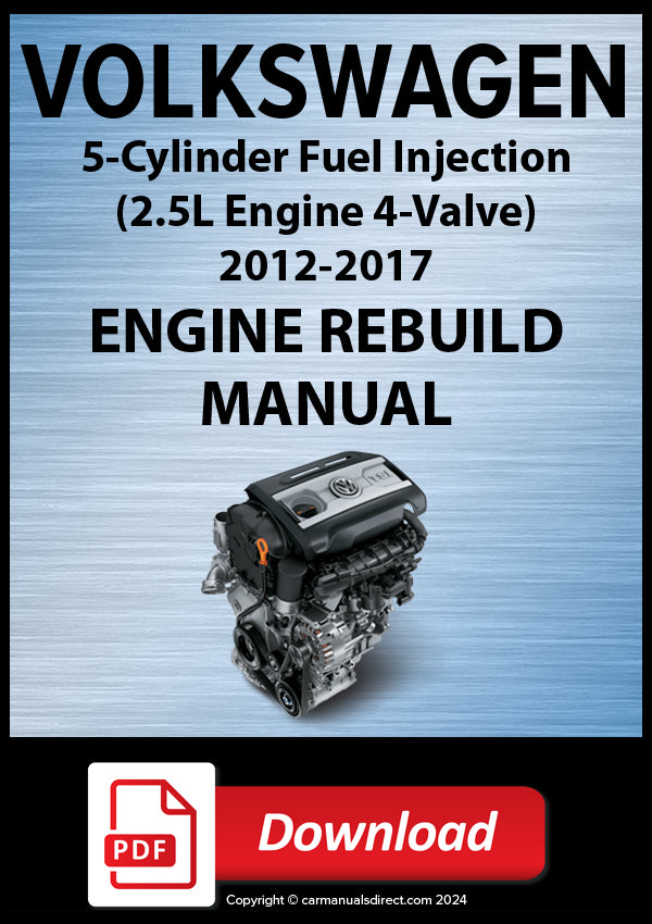 VOLKSWAGEN Beetle 2012-2017 5-Cylinder 2.5L Engine Rebuild Manual | PDF Download | carmanualsdirect