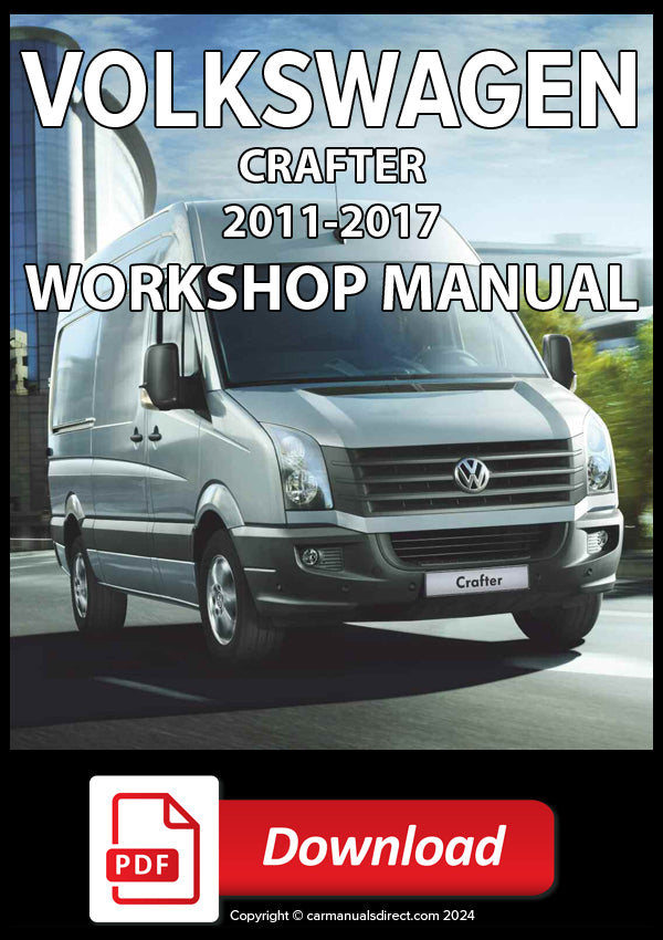 Volkswagen Crafter 2011-2017 Workshop Manual | PDF Download | carmanualsdirect