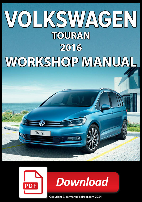 VOLKSWAGEN Touran 2016 Workshop Manual | PDF Download | camanualsdirect