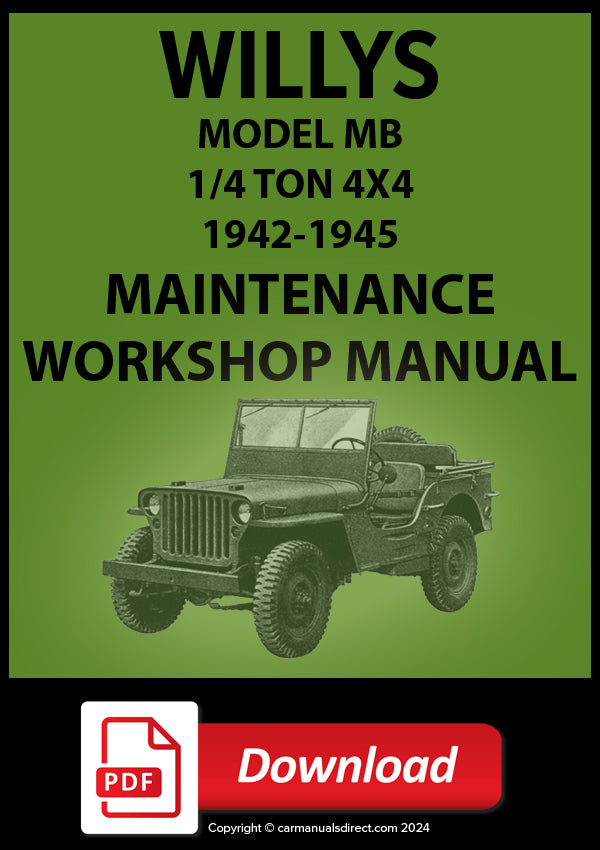 WILLYS Model MB 1/4 Ton 4x4 (Jeep) 1942-1945 Factory Workshop Manual | PDF Download | carmanualsdirect
