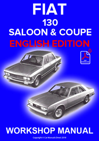 FIAT 130 3200 Sedan and Coupe Comprehensive Workshop Manual | English Edition | PDF Download | carmanualsdirect