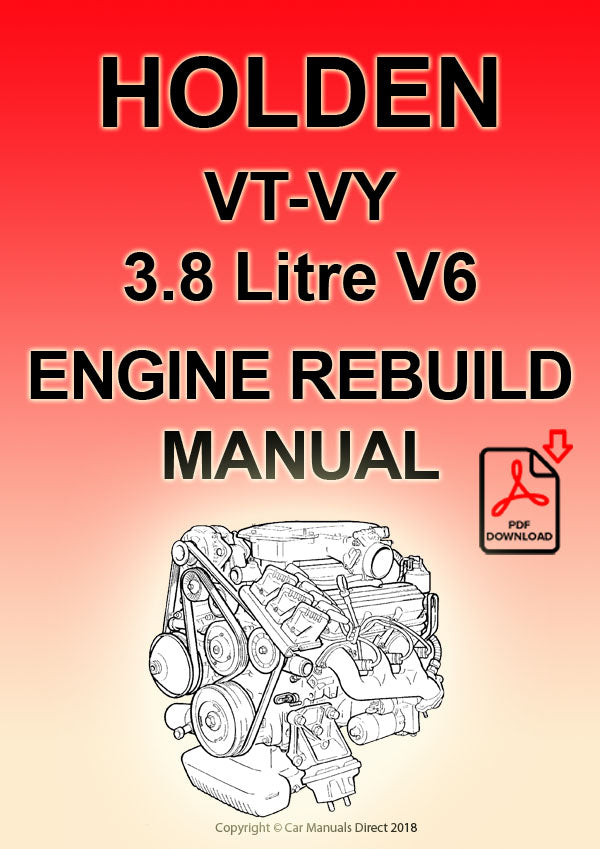 Holden VT-VY 3.8 Litre V6 Comprehensive Engine Rebuild Manual | PDF Download | carmanualsdirect