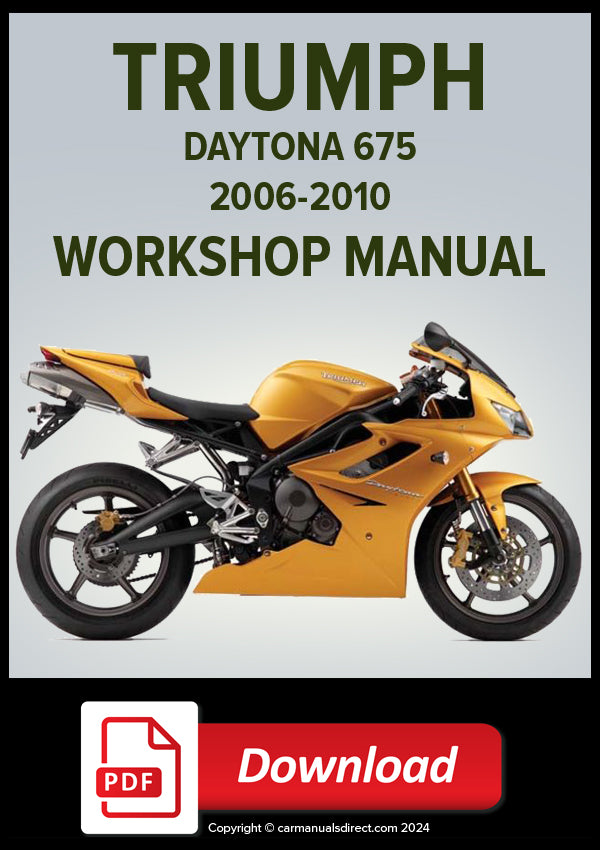 Triumph Daytona 675 2006-2010 Factory Workshop Manual | PDF Download | carmanualsdirect