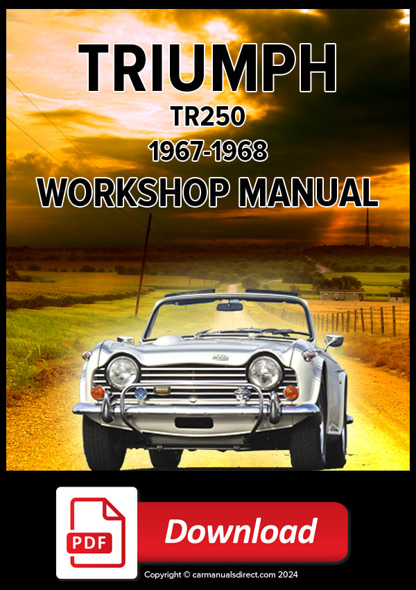 TRIUMPH TR250 1968-1969 Factory Workshop Manual | PDF Download | carmanualsdirect