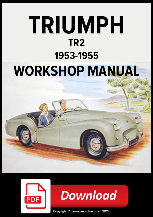 TRIUMPH TR2 1953-1955 Factory Workshop Manual | PDF Download | carmanualsdirect