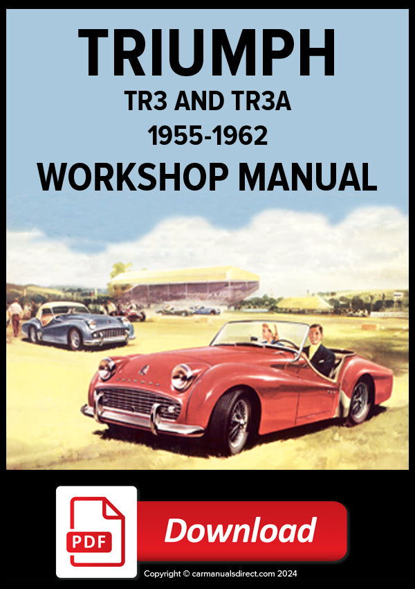 TRIUMPH TR3 & TR3A 1955-1962 Factory Workshop Manual | PDF Download | carmanualsdirect