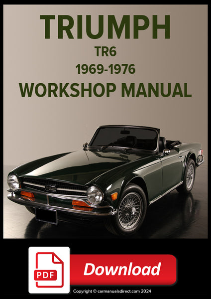 TRIUMPH TR6 1968-1976 Workshop Manual | Car Manuals Direct