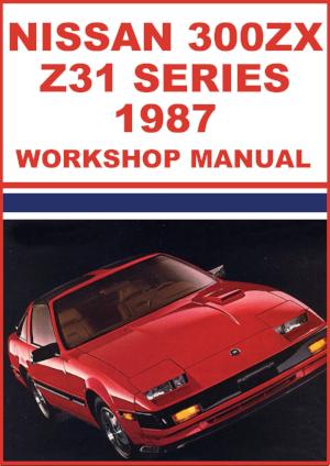 Nissan 300ZX Fairlady Z Z31 1987 Workshop Manual | Coupe 2+2 – Car