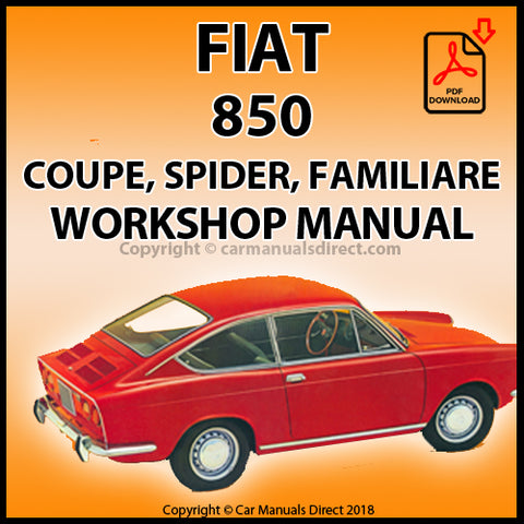 FIAT 850 Sedan, Coupe, Roadster, Familiare Factory Workshop Manual | PDF Download | carmanualsdirect
