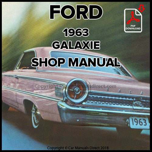 Ford Galaxie, 500, XL, Wagons 1963 Workshop Manual | PDF Download