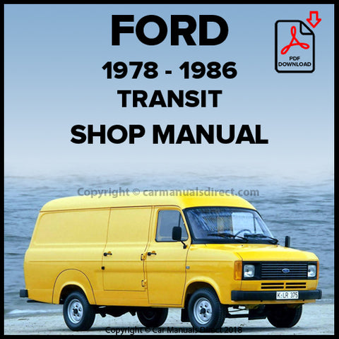 FORD Transit 1976-1986 Factory Workshop Manual | carmanualsdirect