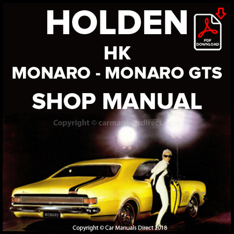 HOLDEN HK Monaro and Monaro GTS 1968-1969 Comprehensive Workshop Manual | PDF Download | carmanualsdirect