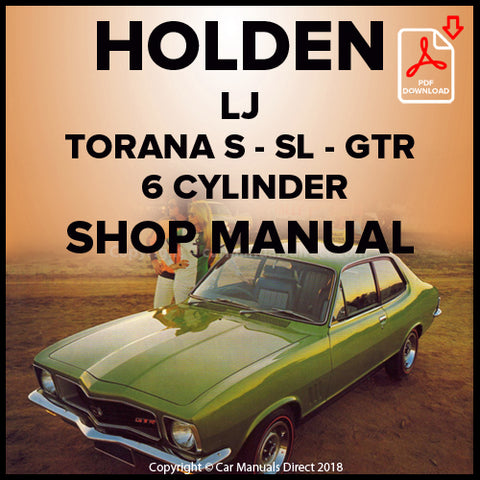 HOLDEN Torana S, SL, GTR LJ Series 1972-1974 Factory Workshop Manual | PDF Download | carmanualsdirect
