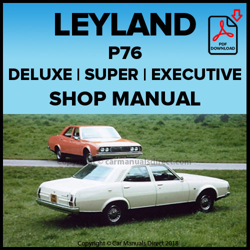 LEYLAND P76 1973-1975 Workshop Manual PDF | Deluxe / Super