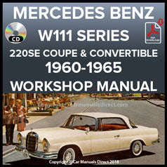 MERCEDES BENZ W111 Series 220 Coupe and Convertible 1959-1965 Factory Workshop Manual | PDF Download | carmanualsdirect