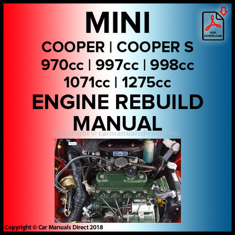 MINI Cooper | Cooper S | 997cc | 998cc | 970cc | 1071cc | 1275cc | Engine Rebuild Manual | carmanualsdirect