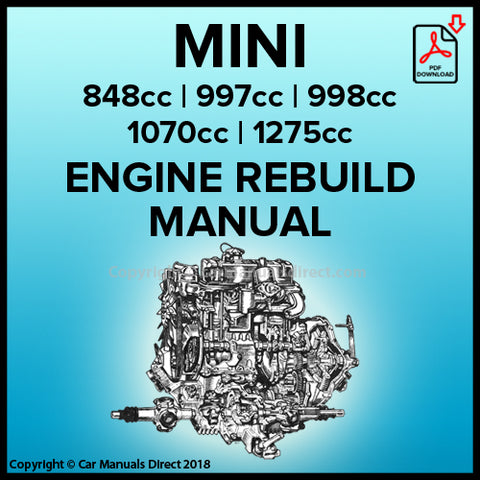 MINI 848cc | 997cc | 998cc | 1071cc | 1275cc | Engine Rebuild Manual | carmanualsdirect