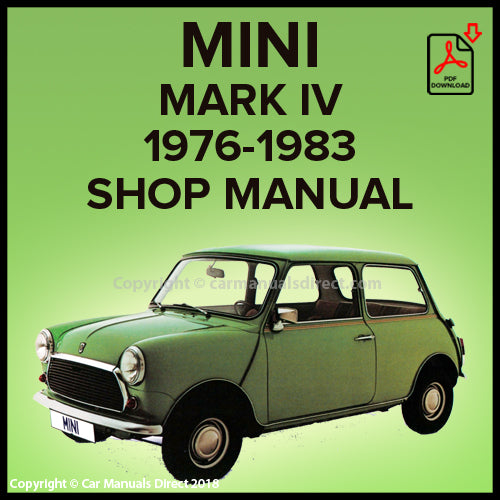 Mini Mark IV | Mini 850 | Mini 1000 | Mini Special | Mini 1000 Canadian | Mini 1000 LE | Mini City E | Mini HLE | ERA Turbo | Workshop Manual | carmanualsdirect