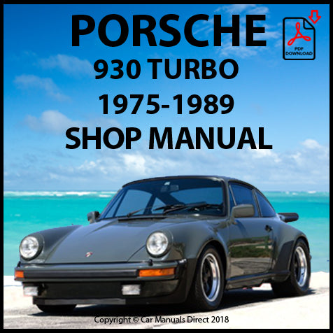 PORSCHE 930 Turbo 1975-1989 Factory Workshop Manual | PDF Download | carmanualsdirect