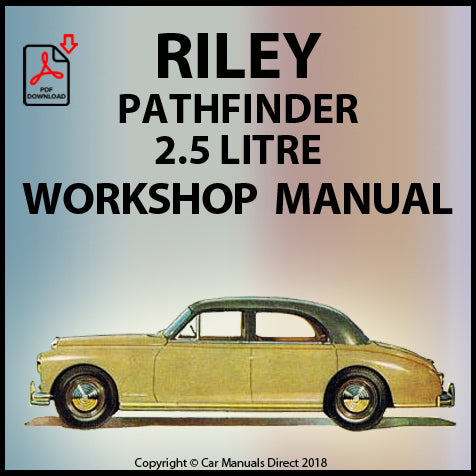 RILEY Pathfinder 2.5 Litre 1953-1957 Factory Workshop Manual | PDF Download | carmanualsdirect
