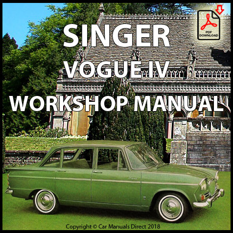 SINGER Vogue IV 1965-1967 Factory Workshop Manual | PDF Download | carmanualsdirect