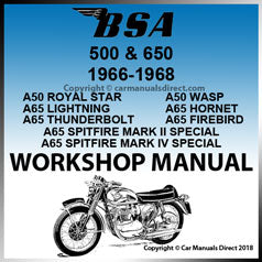 BSA - A50 Royal Star 500cc - A50 Wasp 500cc - A65 Lightning 650cc - A65 Thunderbolt 650cc - A65 Hornet 650cc - A65 Firebird Scrambler 650cc - A65 Spitfire Special Mk II Mk III MK IV 650cc - 1966-1968 - Comprehensive Factory Workshop Manual | carmanualsdirect