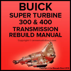 BUICK Super Turbine 300 & 400 Automatic Transmission Factory Workshop Manual | PDF Download | carmanualsdirect