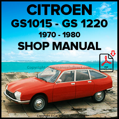 CITROEN 1970-1980 GS 1015 and 1220 Factory Workshop Manual | PDF Download | carmanualsdirect