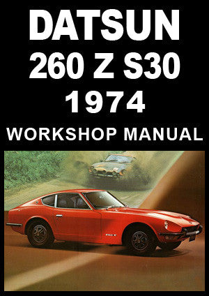 DATSUN 260 Z S30 1974 Workshop Manual | PDF Download – Car Manuals