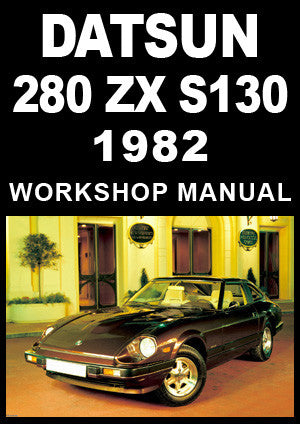 DATSUN 280 ZX S130 1982 Workshop Manual | PDF Download – Car