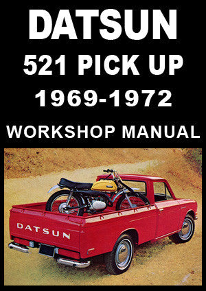 DATSUN 521 Pick Up 1969-1972 Factory Workshop Manual | PDF Download | carmanualsdirect