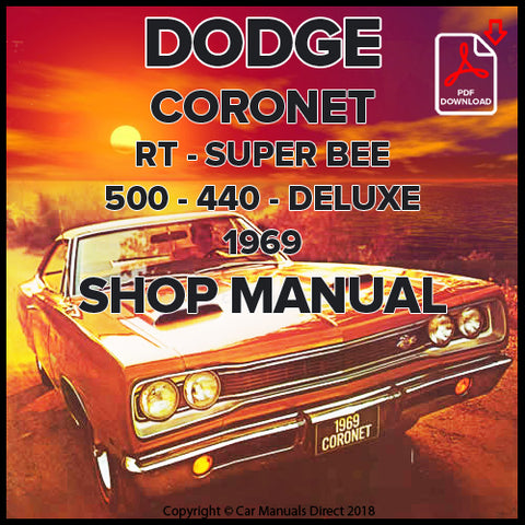 DODGE 1969 Coronet-Super Bee-R/T-500-440-Deluxe Factory Workshop Manual | PDF Download | carmanualsdirect