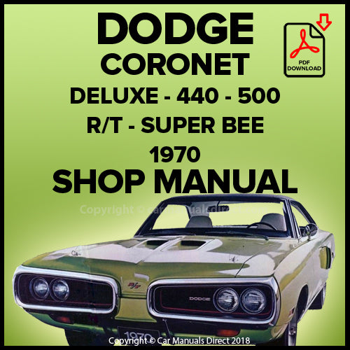 DODGE 1970 Coronet-Super Bee-R/T-500-440-Deluxe Factory Workshop Manual | PDF Download | carmanualsdirect