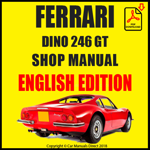 アクセサリー Ferrari Dino246gt Technical Manual FERRARI Dino 246 GT 1970-1974 Workshop Manual | PDF Download – Car