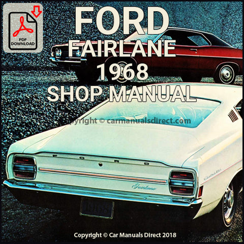 FORD Fairlane, Torino. Ranchero 1968 Shop Manual | carmanualsdirect