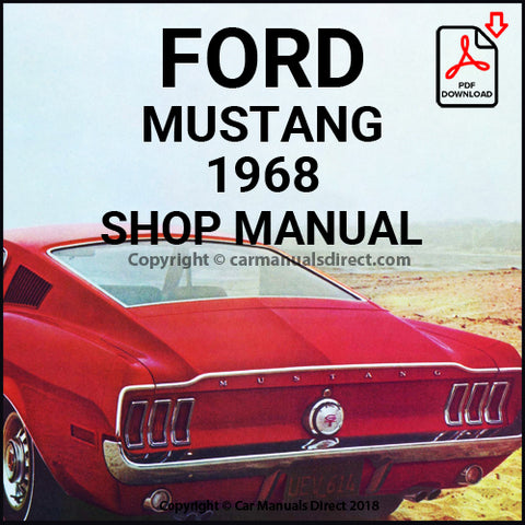 Ford Mustang 1968 Shop Manual | carmanualsdirect
