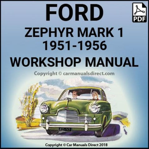 FORD Zephyr and Zodiac, Mark 1 1951-1956 Factory Workshop Manual | PDF Download | carmanualsdirect