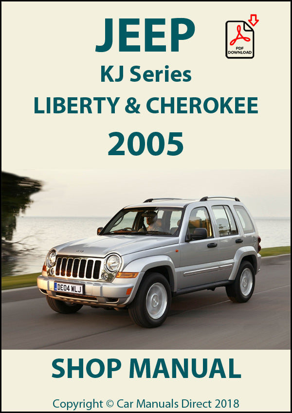 JEEP Cherokee and Liberty KJ Series 2005 Factory Workshop Manual | PDF Download | carmanualsdirect