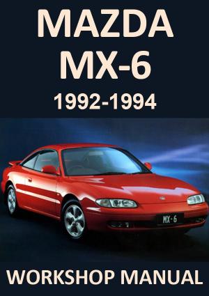 MAZDA MX6 1992-1994 Factory Workshop Manual | PDF Download | carmanualsdirect