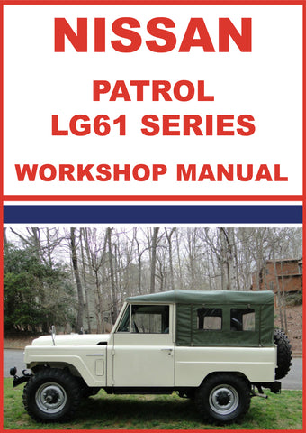 NISSAN Patrol Soft Top LG61 Series 1980-1987 Factory Workshop Manual | PDF Download | carmanualsdirect