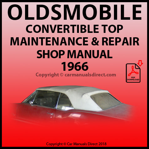 OLDSMOBILE 1966 Convertible Roof Factory Repair Manual | PDF Download | carmanualsdirect